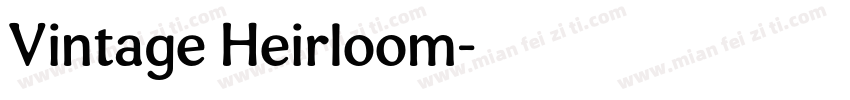 Vintage Heirloom字体转换